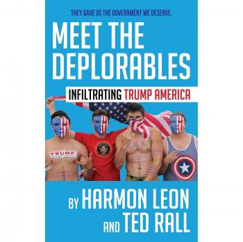 Meet the Deplorables: Infiltrating Trump America