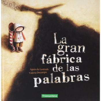 LA GRAN FÁBRICA DE LAS PALABRAS