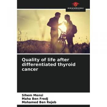 Quality of life after differentiated thyroid cancer
