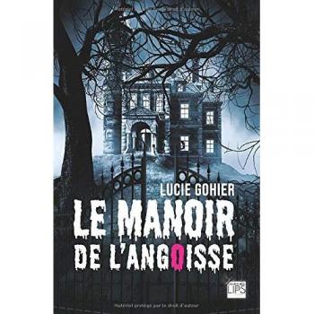 Lucie Gohier Le Manoir De L'Angoisse