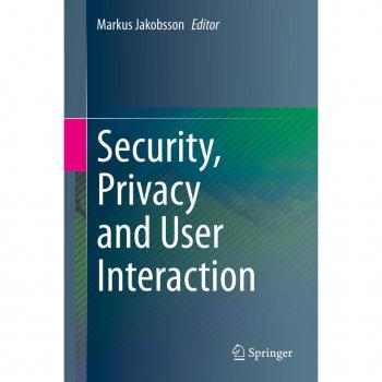 Security Privacy and User Interaction