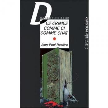 Des crimes comme ci comme chat (Cascade Policier)