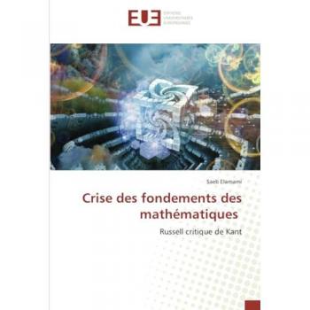 Elamami, Saeb: Crise des fondements des mathématiques