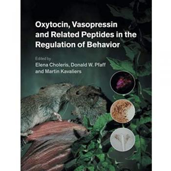 Oxytocin, Vasopressin and Related Peptides in the Regulation of Behavior
