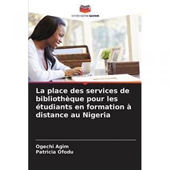 La place des services de bibliothèque pour les étudiants en formation à distance au Nigeria