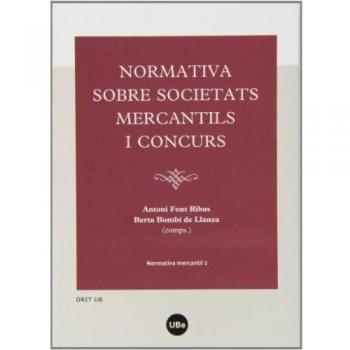 Normativa sobre societats mercantils i concurs.