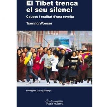EL TIBET TRENCA EL SEU SILENCI