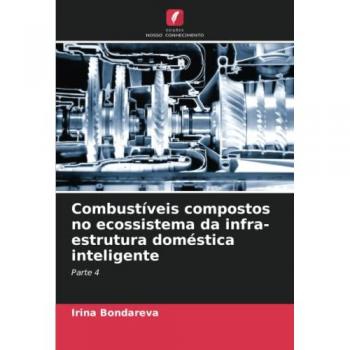 Bondareva, Irina: Combustíveis compostos no ecossistema da infra-estrutura doméstica inteligente