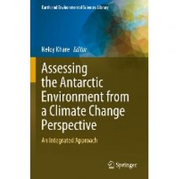 Assessing the Antarctic Environment from a Climate Change Perspective