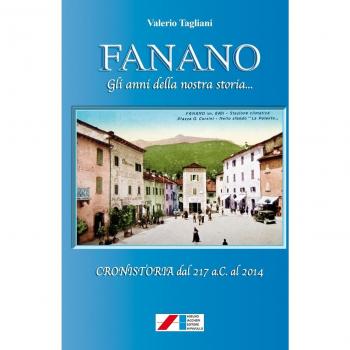 Fanano. Gli anni della nostra storia...