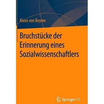 Bruchstücke der Erinnerung eines Sozialwissenschaftlers