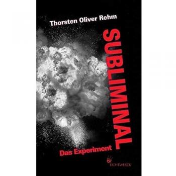 Subliminal. Das Experiment