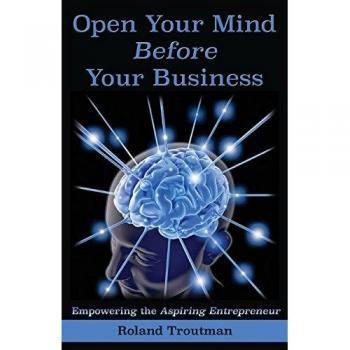 Open your mind before your business: Empowering the Aspiring Entrepreneuer