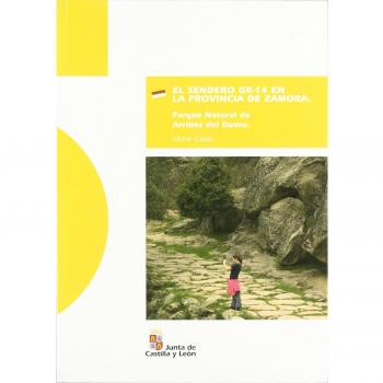 El sendero GR-14 en la provincia de Zamora
