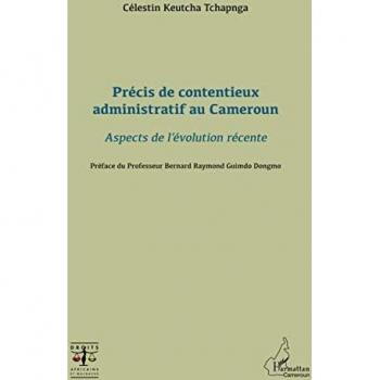Précis de contentieux administratif au Cameroun