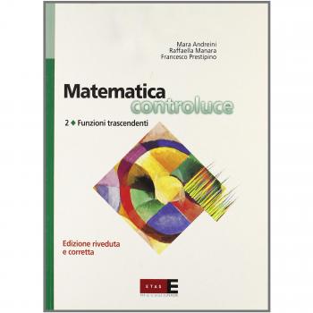 Matematica controluce. Per le Scuole superiori: 2
