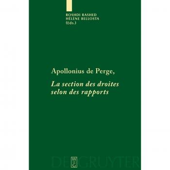 Apollonius De Perge, La Section Des Droites Selon Des Rapports, Scientia Graeco-arabics