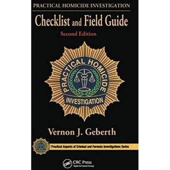 CRC Press I, LLC Practical Homicide Investigation Checklist and Field Guide