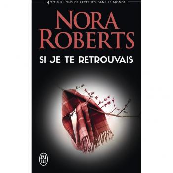 Si je te retrouvais