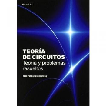 Teoría de circuitos. Teoría y problemas resueltos (Tapa blanda).