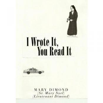 I Wrote It, You Read It