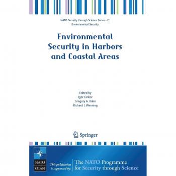 Environmental Security in Harbors and Coastal Areas: Management Using Comparative Risk Assessment and Multi-Criteria Decision Analysis