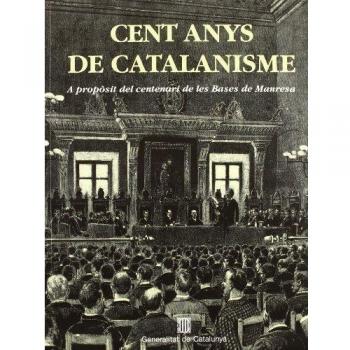 CENT ANYS DE CATALANISME