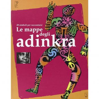 Le mappe degli adinkra. 20 simboli per raccontarsi