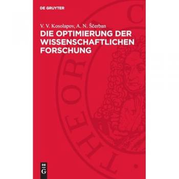 Kosolapov, V. V.: Die Optimierung der wissenschaftlichen Forschung
