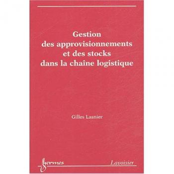 Gestion des approvisionnements et des stocks dans la chaîne logistique