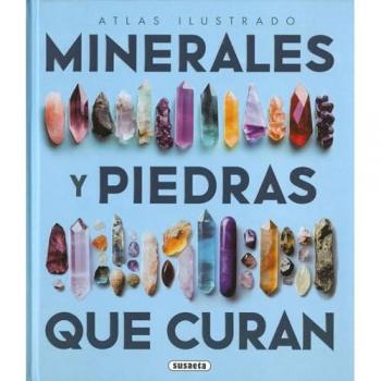 Minerales y piedras que curan (Tapa dura).
