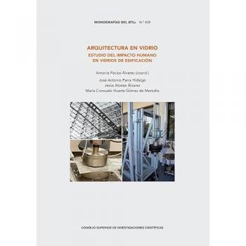 Arquitectura en vidrio : estudio del impacto humano en vidri