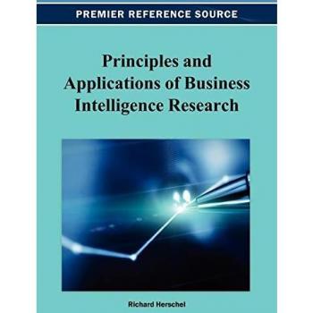 Principles and Applications of Business Intelligence Research