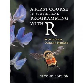 First Course In Statistical Programming