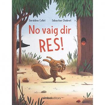 No vaig dir res
