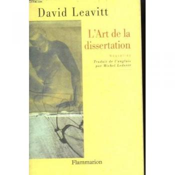 L'art de la dissertation David Leavitt Flammarion