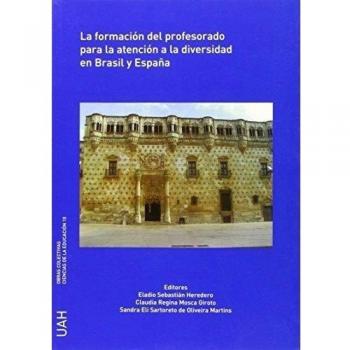 La formación del profesorado para la atención a la diversidad en brasil y españa