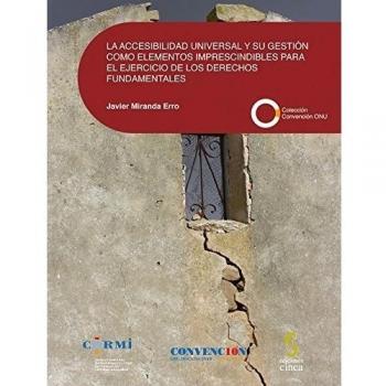 La accesibilidad universal y su gestión como elementos imprescindibles para el e