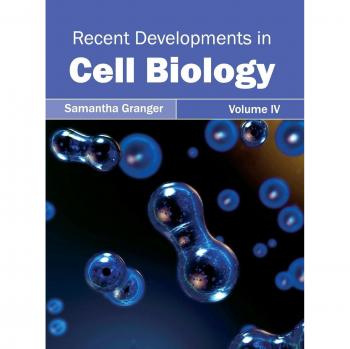Recent Developments in Cell Biology