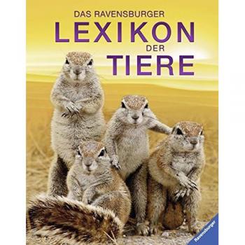 Ravensburger Lexika: Das Ravensburger Lexikon der Tiere