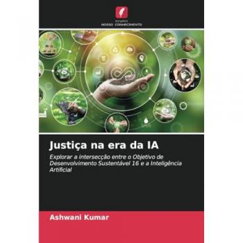 Kumar, Ashwani: Justiça na era da IA