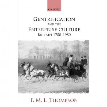 Gentrification and the Enterprise Culture