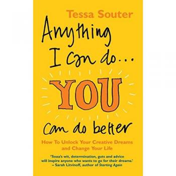 Anything I Can Do... You Can Do Better by Tessa Souter Paperback Book