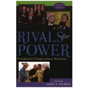 Rivals for Power: Presidential-Congressional Relations