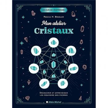 Mon atelier cristaux