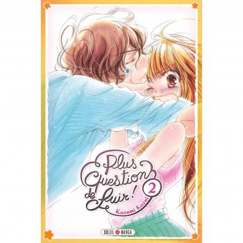 Plus question de fuir !. Vol. 2