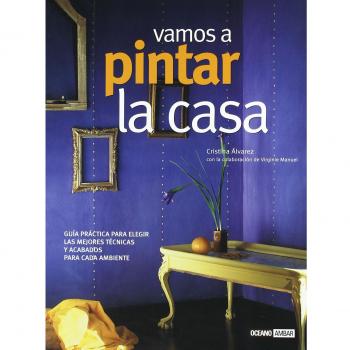 VAMOS A PINTAR LA CASA. NUEVO. ENVÍO URGENTE (Librería Agapea)