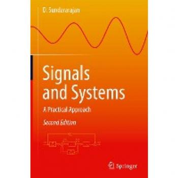 Signals and Systems: A Practical Approach