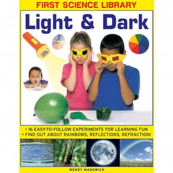First Science Library: Light & Dark:..., Wendy Madgwick