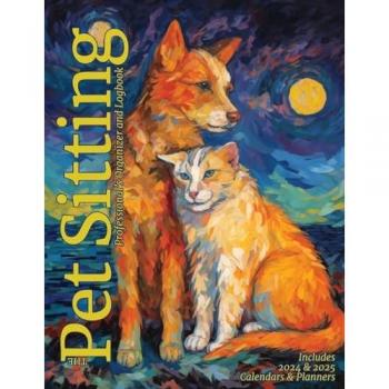 Pet Sitting Professional's Organizer: Comprehensive Log Book for House and Pet Sitters